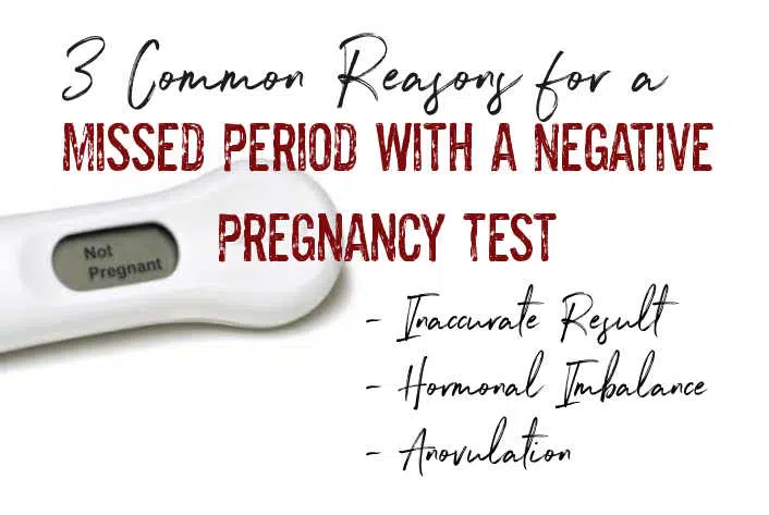 Late or Missed Period Negative Test Causes
